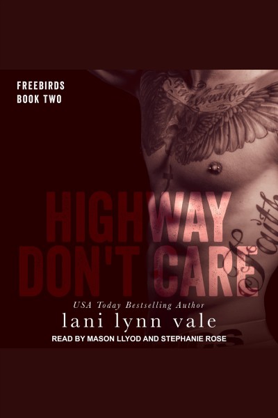 Highway don't care [electronic resource] / Lani Lynn Vale.