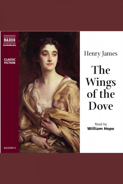 The wings of the dove [electronic resource] / Henry James.