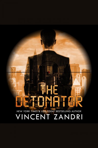 The detonator [electronic resource] / Vincent Zandri.