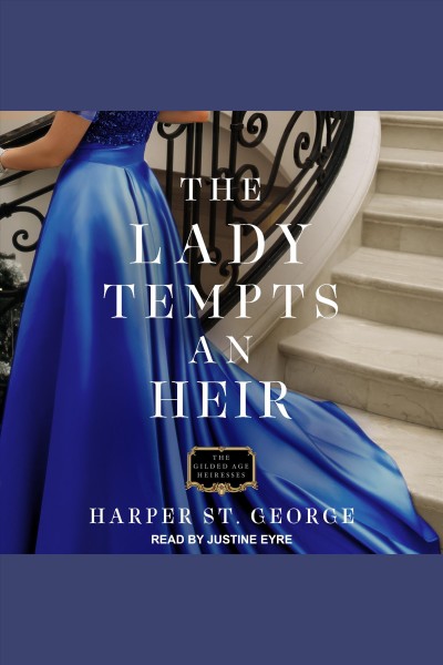 The lady tempts an heir [electronic resource] / Harper St. George.
