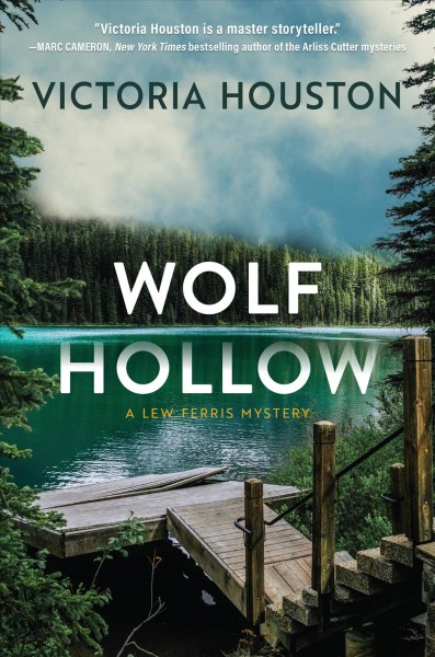 Wolf Hollow [electronic resource] / Victoria Houston.