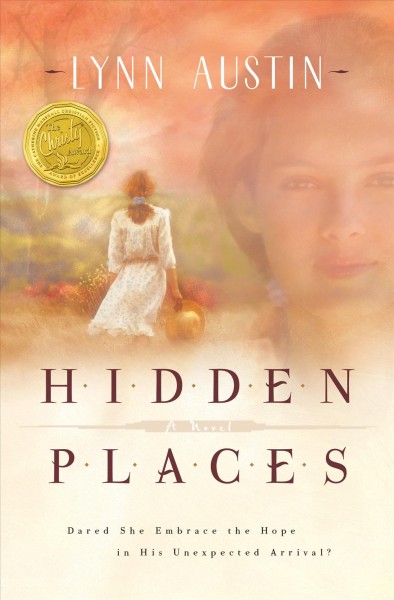 Hidden places : a novel [electronic resource] / Lynn N. Austin.