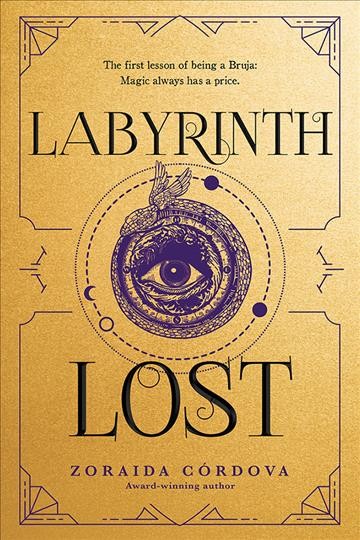 Labyrinth lost [electronic resource] / Zoraida Cordova.