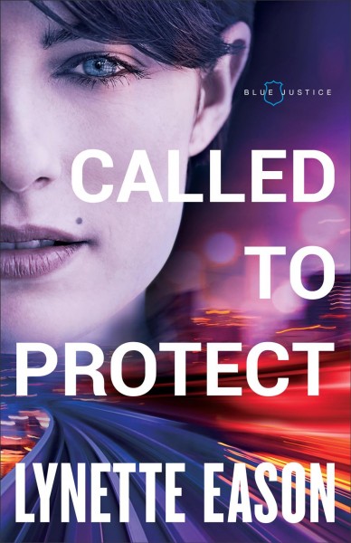 Called to protect [electronic resource] / Lynette Eason.