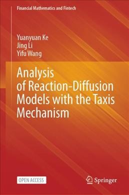 Analysis of Reaction-Diffusion Models with the Taxis Mechanism.