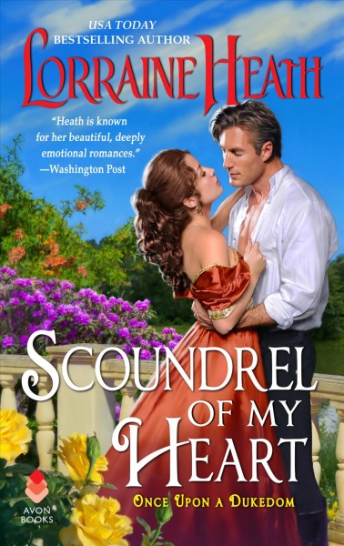 Scoundrel of my heart [electronic resource] / Lorraine Heath.