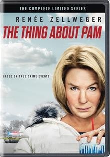 The thing about Pam. The complete limited series [DVD] / a Blumhose Television and NBC News Studios production ; produced by Matt K. Turner, Blaine Williams [and others] ; written by Jessika Borsiczky [and others] ; directed by Adam Kane, Logan Kibens, Scott Winant.