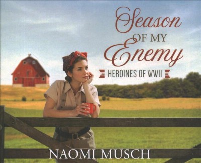 Season of My Enemy / Naomi Musch