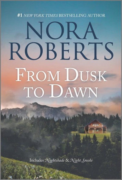 From dusk to dawn / Nora Roberts