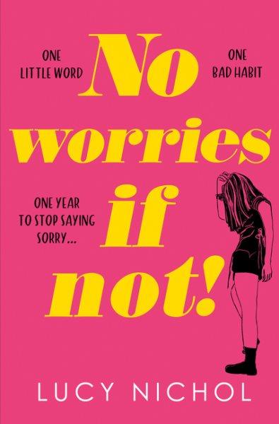 No worries if not! a novel / Lou Nicol.
