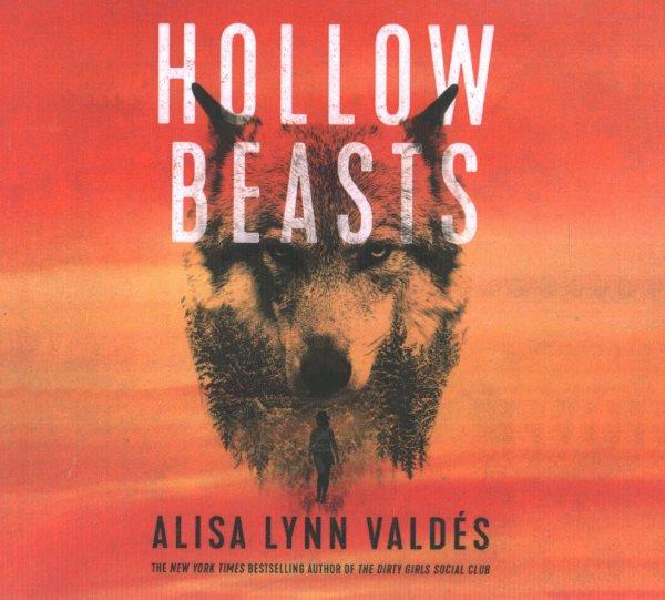 Hollow beasts [compact disc] / Alisa Lynn Vald©♭s.