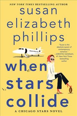 When stars collide : a Chicago Stars novel / Susan Elizabeth Phillips.