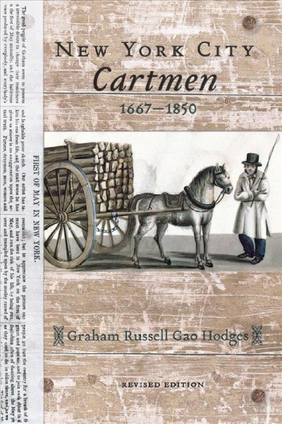 New York City Cartmen, 1667-1850 [electronic resource].