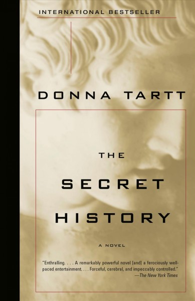 The secret history / Donna Tartt.