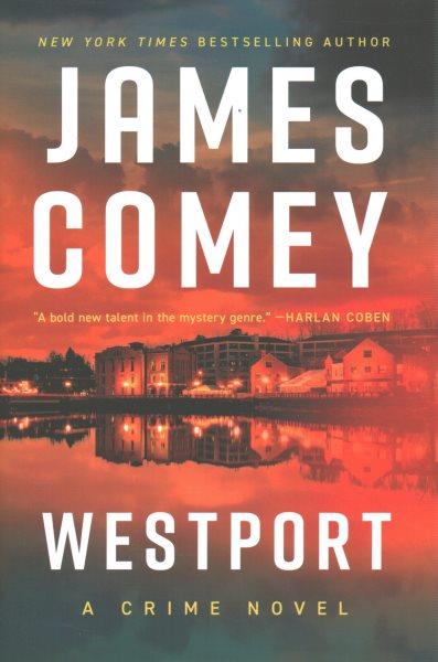 Westport / James Comey.