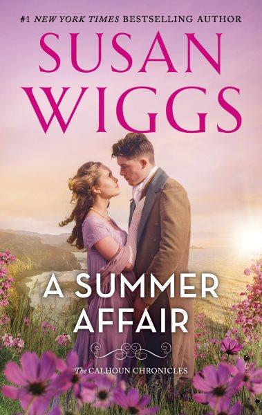 A summer affair / Susan Wiggs.