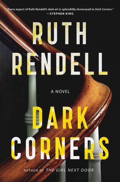 Dark corners : a novel / Ruth Rendell.