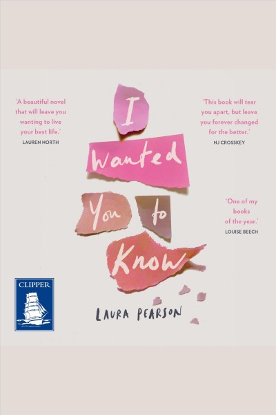 I Wanted You to Know [electronic resource] / Laura Pearson.