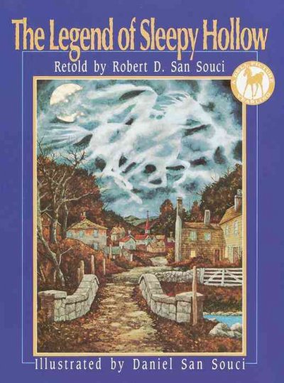 The legend of Sleepy Hollow / retold by Robert D. San Souci ; illustrated by Daniel San Souci.