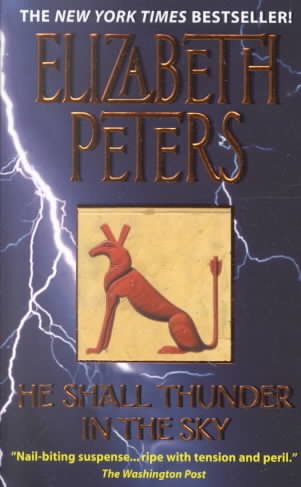 He shall thunder in the sky : an Amelia Peabody mystery / Elizabeth Peters.