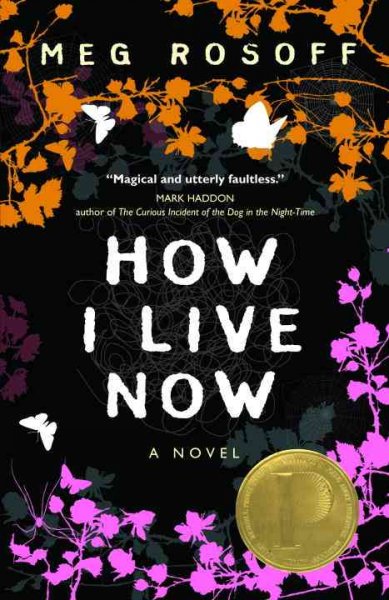 How I live now / Meg Rosoff.