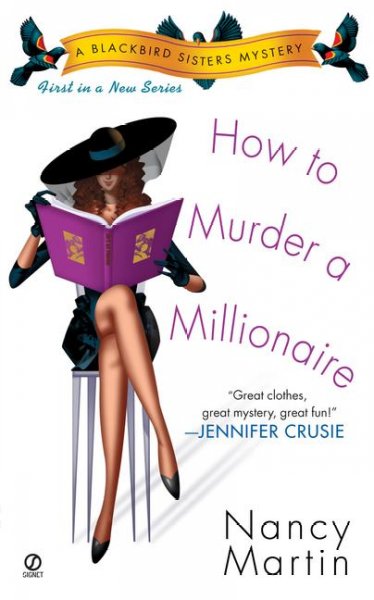 How to murder a millionaire / Nancy Martin.