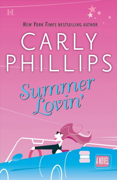 Summer lovin' / Carly Phillips.