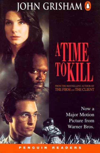 A time to kill / John Grisham ; retold by Christopher Tribble ; Series editors, Andy Hopkins and Jocelyn Potter.
