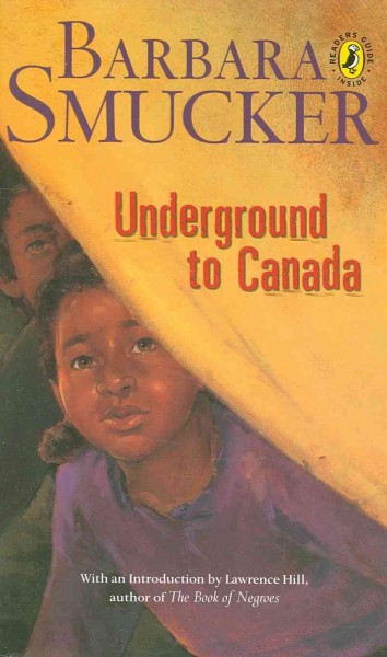 Underground to Canada / Barbara Smucker ; illustrated by Imre Hofbauer ; introduction by Lawrence Hill.