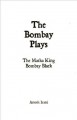 The Bombay plays : The matka king, Bombay black  Cover Image