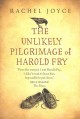 Go to record The unlikely pilgrimage of Harold Fry