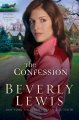 Go to record The Confession (The Heritage of Lancaster County #2)