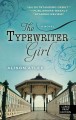 The typewriter girl  Cover Image