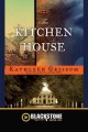 The kitchen house [a novel]  Cover Image