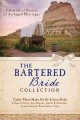 The bartered bride collection 9 complete stories  Cover Image