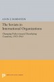 The Soviets in international organizations ; changing policy toward developing countries, 1953-1963  Cover Image