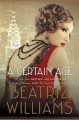 A certain age : a novel  Cover Image