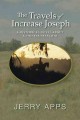 The travels of Increase Joseph : a historical novel about a pioneer preacher  Cover Image