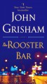 Go to record The Rooster Bar : a novel