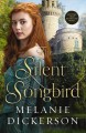 The silent songbird  Cover Image