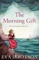 The morning gift  Cover Image