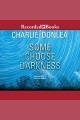 Some choose darkness Cover Image