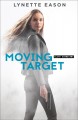 Moving Target : v. 3 : Elite Guardians  Cover Image