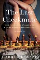 The last checkmate : a novel  Cover Image