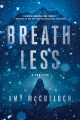 Go to record Breathless : a thriller