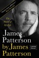 James Patterson by James Patterson : the stories of my life  Cover Image