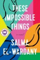 These impossible things  Cover Image