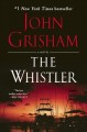 The whistler : a novel  Cover Image