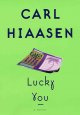 Lucky you : a novel  Cover Image